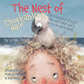 The Nest of Chockablock Hair: The friendship of a girl who can't hear and a bird who can't speak - Paperback