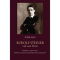 Rudolf Steiner, Life and Work: 1900-1914: Spiritual Science and Spiritual Community - Paperback