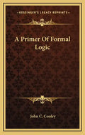 A Primer of Formal Logic - Hardcover