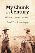 My Chunk of a Century - Paperback