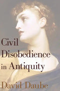 Civil Disobedience in Antiquity - Paperback