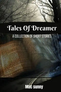 Diary of a Dreamer: Collection of short stories - Paperback