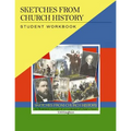 Sketches from Church History Student Workbook - Spiral
