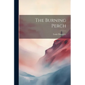 The Burning Perch - Paperback