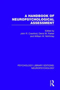 A Handbook of Neuropsychological Assessment - Paperback