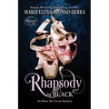 Rhapsody in Black: An Elena del Carral Mystery - Paperback
