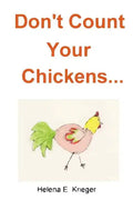 Don't Count Your Chickens - Paperback