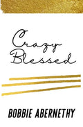 Crazy Blessed - Paperback