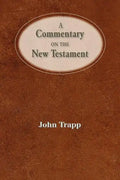 A Commentary of the New Testament - Hardcover