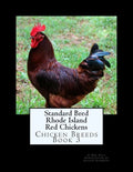 Standard Bred Rhode Island Red Chickens - Paperback