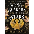 Song of Scarabs and Fallen Stars: An Egyptian Mythology Time Travel Romance - Hardcover
