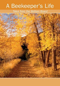 A Beekeeper's Life. Tales from the Bottom Board - Paperback