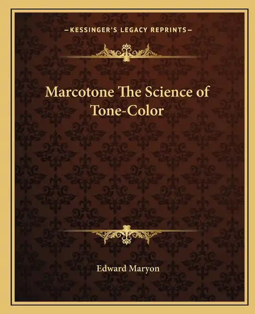 Marcotone the Science of Tone-Color - Paperback