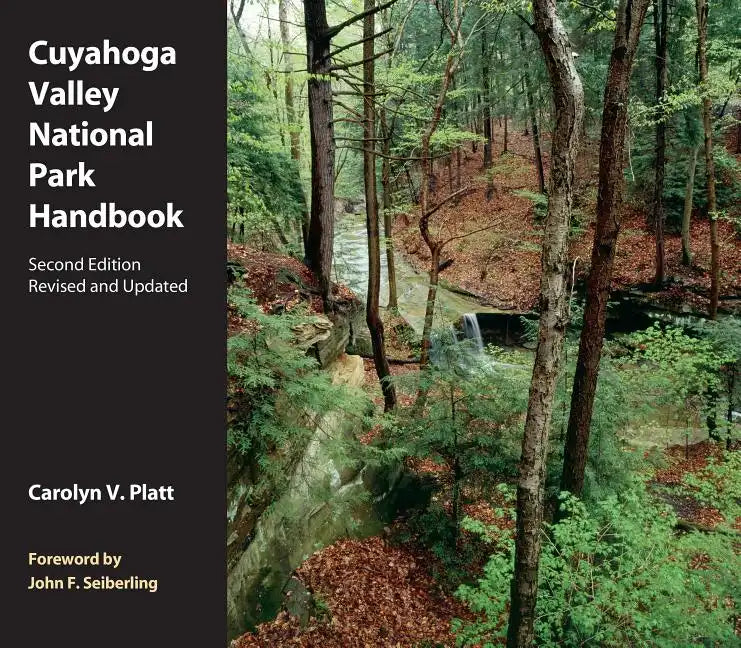 Cuyahoga Valley National Park Handbook: Revised and Updated - Paperback