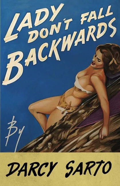 Lady Don't Fall Backwards - Paperback