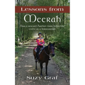 Lessons From Meerah: How a Rescued Arabian Mare Helped Me Evolve as a Horsewoman - Paperback