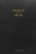 Francis of the Filth - Paperback