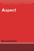 Aspect: An Introduction to the Study of Verbal Aspect and Related Problems - Paperback