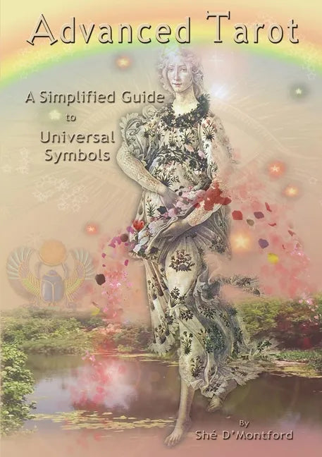 Advanced Tarot: A Simplified Guide to Universal Symbols - Paperback