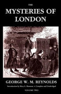 The Mysteries of London, Vol. II [Unabridged & Illustrated] (Valancourt Classics) - Paperback