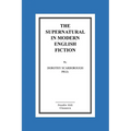 The Supernatural in Modern English Fiction - Paperback