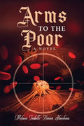 Arms to the Poor - Paperback