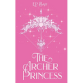 The Archer Princess (Pastel Edition) - Paperback