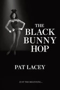 The Black Bunny Hop - Paperback