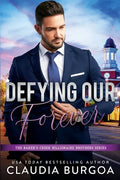 Defying Our Forever - Paperback