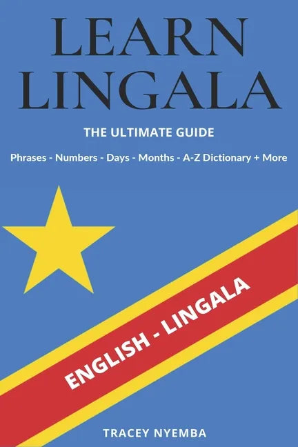 Learn Lingala - The Ultimate Guide - Paperback