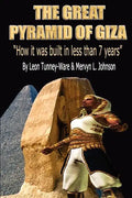 The Great Pyramid of Giza: "How it was built in less than 7 years" - Paperback