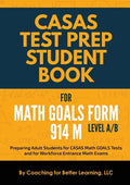 CASAS Test Prep Student Book for Math GOALS Form 914 M Level A/B - Paperback