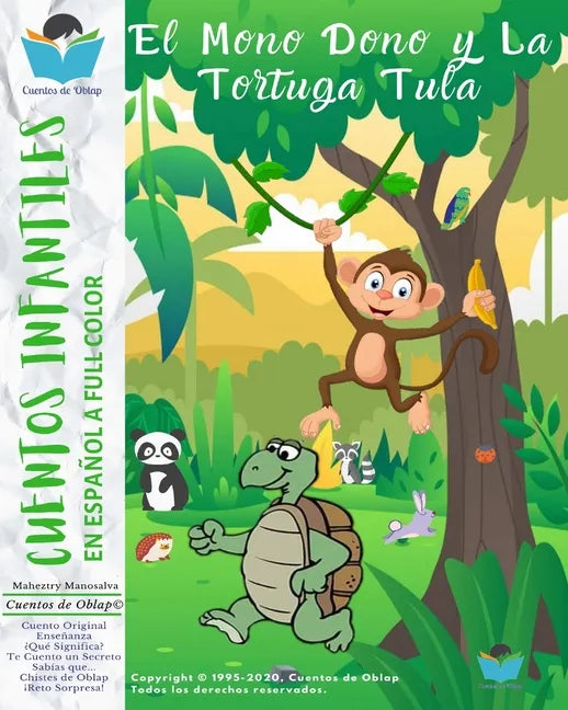 Cuentos Infantiles En Español - Full Color: El Mono Dono y La Tortuga Tula + Enseñanza + ¿Que Significa? + ¡Te Cuento Un Secreto! + Sabías que... + Ch - Paperback