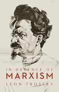 In Defence of Marxism - Paperback