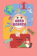 Word Search For Kids 6-10: 60 Themed Word Search Puzzles for Learning Vocabulary, Spelling, and More - Paperback