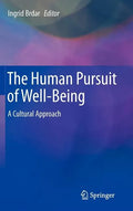 The Human Pursuit of Well-Being: A Cultural Approach - Hardcover