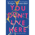 You Don't Live Here - Paperback