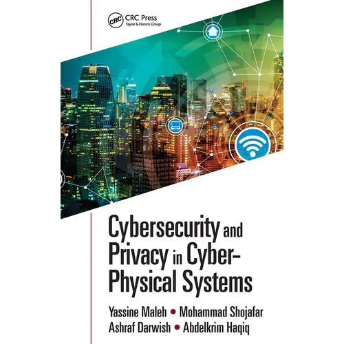 Cybersecurity and Privacy in Cyber Physical Systems - Paperback