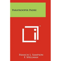 Paratrooper Padre - Paperback