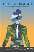 The Relational Self: Decolonising Personhood in the Pacific - Paperback