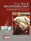 Civil War and Reconsctruction DANTES/DSST Test Study Guide - Paperback