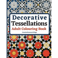Decorative Tessellations Adult Colouring Book: 50+ Amazing Tessellations & Geometric Pattern Designs Colouring Pages and Sheets for Relaxation, Stress - Paperback