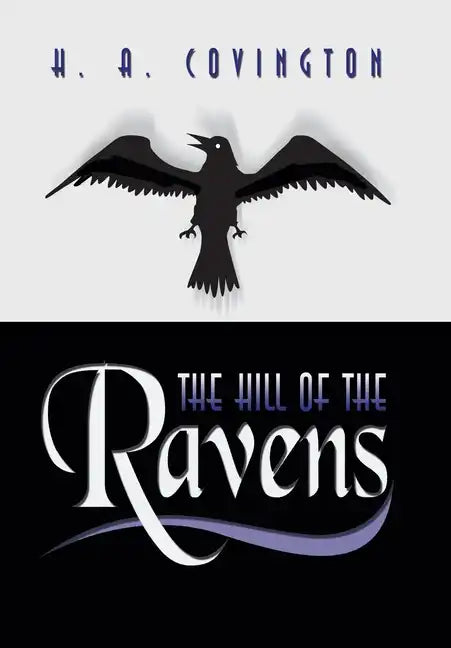 The Hill of the Ravens - Hardcover