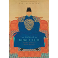 The Annals of King t'Aejo: Founder of Korea's Chosŏn Dynasty - Hardcover
