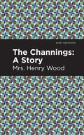 The Channings: A Story - Paperback