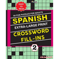 SPANISH Extra Large Print CROSSWORD FILL-INS - Paperback