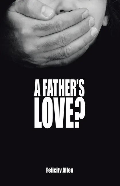 A Father's Love? - Paperback