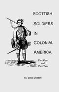 Scottish Soldiers in Colonial America - Paperback
