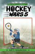 Hockey Wars 5: Lacrosse Wars - Paperback