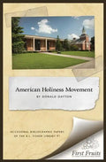 The American Holiness Movement: A Bibliographic Introduction - Paperback